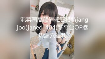 【新片速遞 】&nbsp;&nbsp; 《极品CP✅魔手☛外购》技术型坑神巅峰厕拍！商场、街边女公厕极限偸拍络绎不绝少女少妇方便~近景特写大B洞也有被发现翻车的[3150M/MP4/57:31]